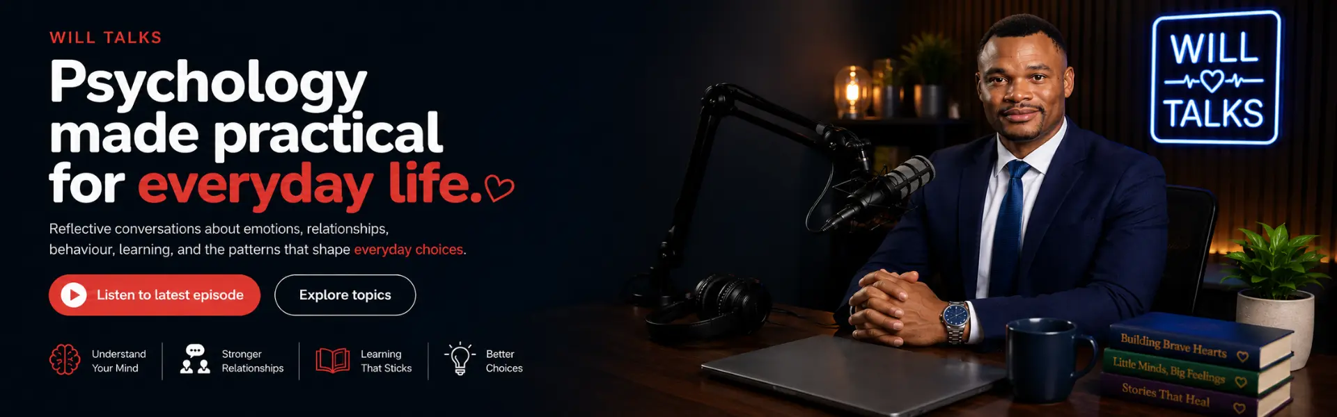 Will Talks podcast about practical psychology for everyday life